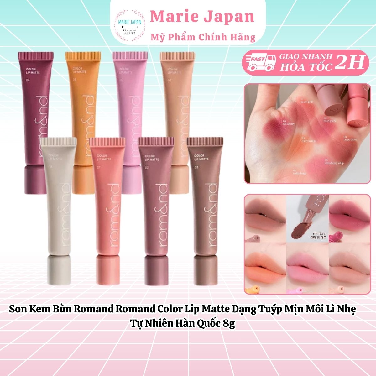 Son Kem Bùn Romand Color Lip Matte Dạng Tuýp Mịn Môi Lì Nhẹ Tự Nhiên Hàn Quốc 8g