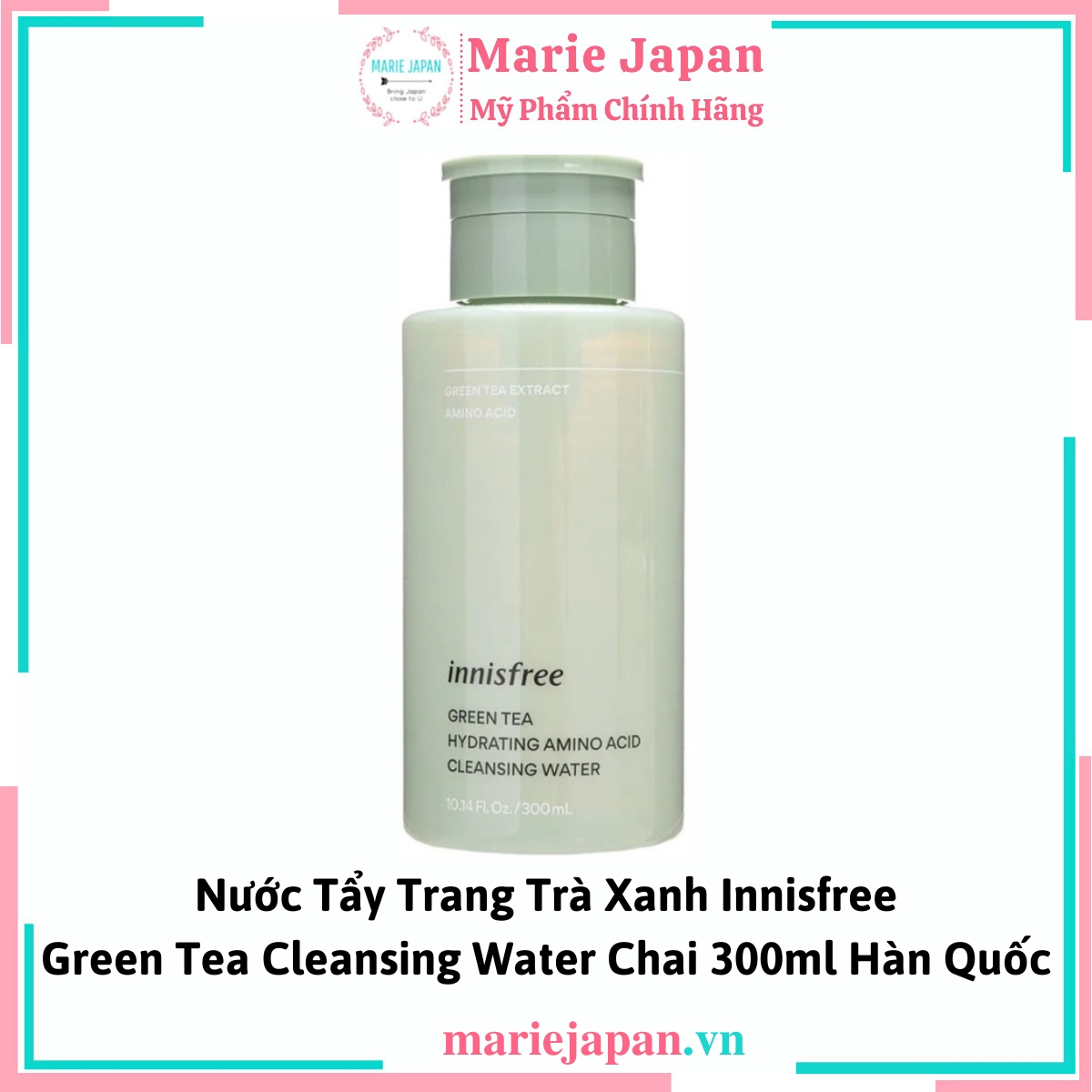 Nước Tẩy Trang Innisfree Green Tea Hydrating Amino Acid Cleansing Water Chai 300ml