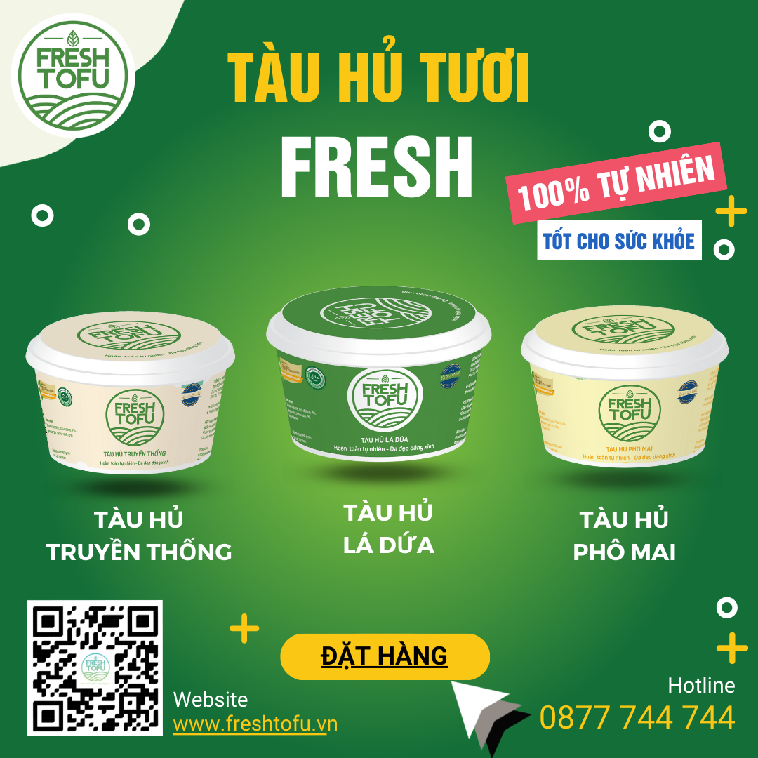 FRESH TOFU VN Tuyển Đại Lý / Tuyển Sỉ / Nhà Phân Phối Trên Toàn Quốc Với Chiết Khấu Cao.