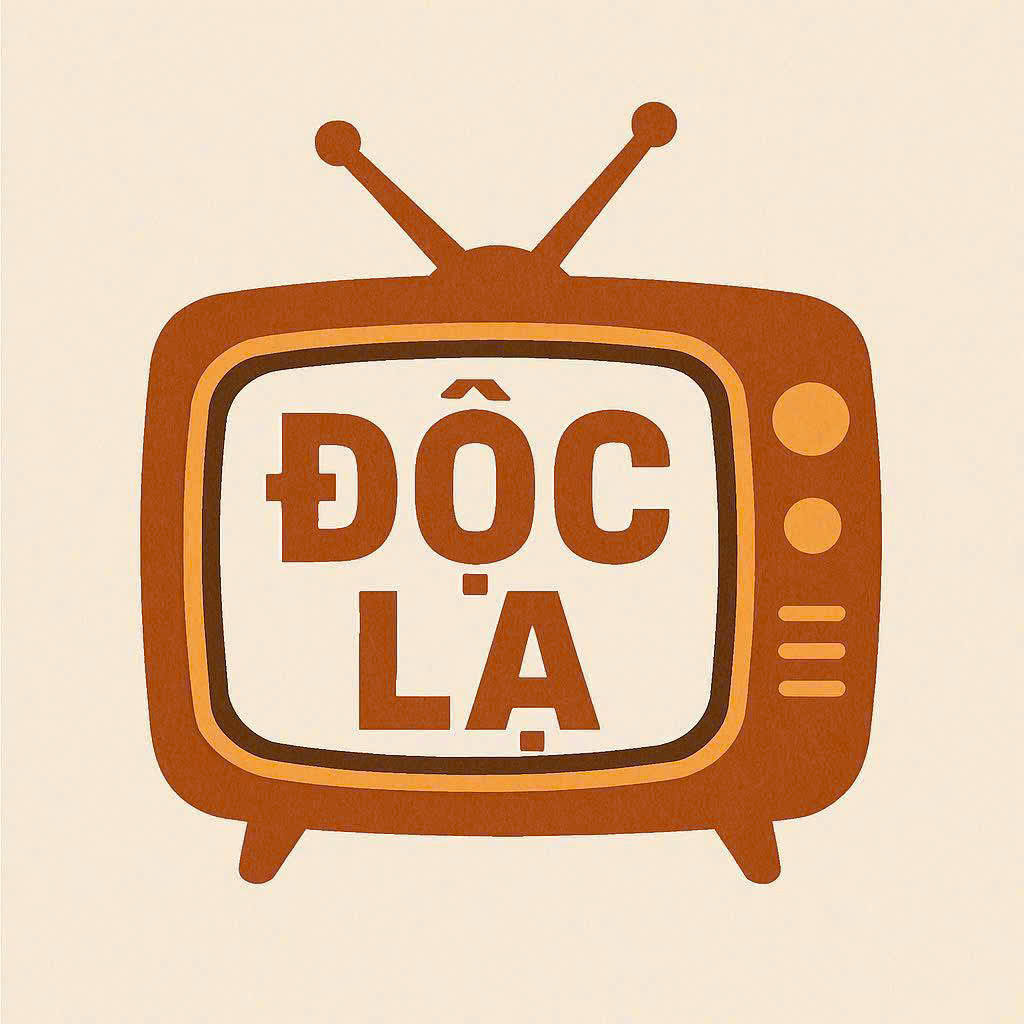 Độc Lạ TV