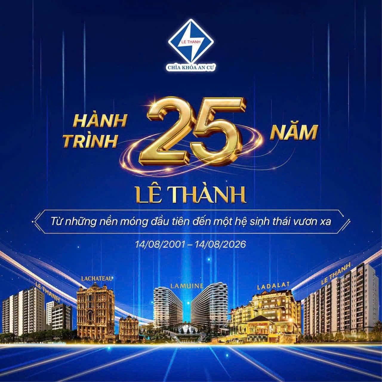 CÔNG TY TNHH TM-XD LÊ THÀNH 25 NĂM : HÀNH TRÌNH GIEO HẠT AN CƯ, DỰNG XÂY HỆ SINH THÁI VƯƠN XA.  (14/08/2001 – 14/08/2026)