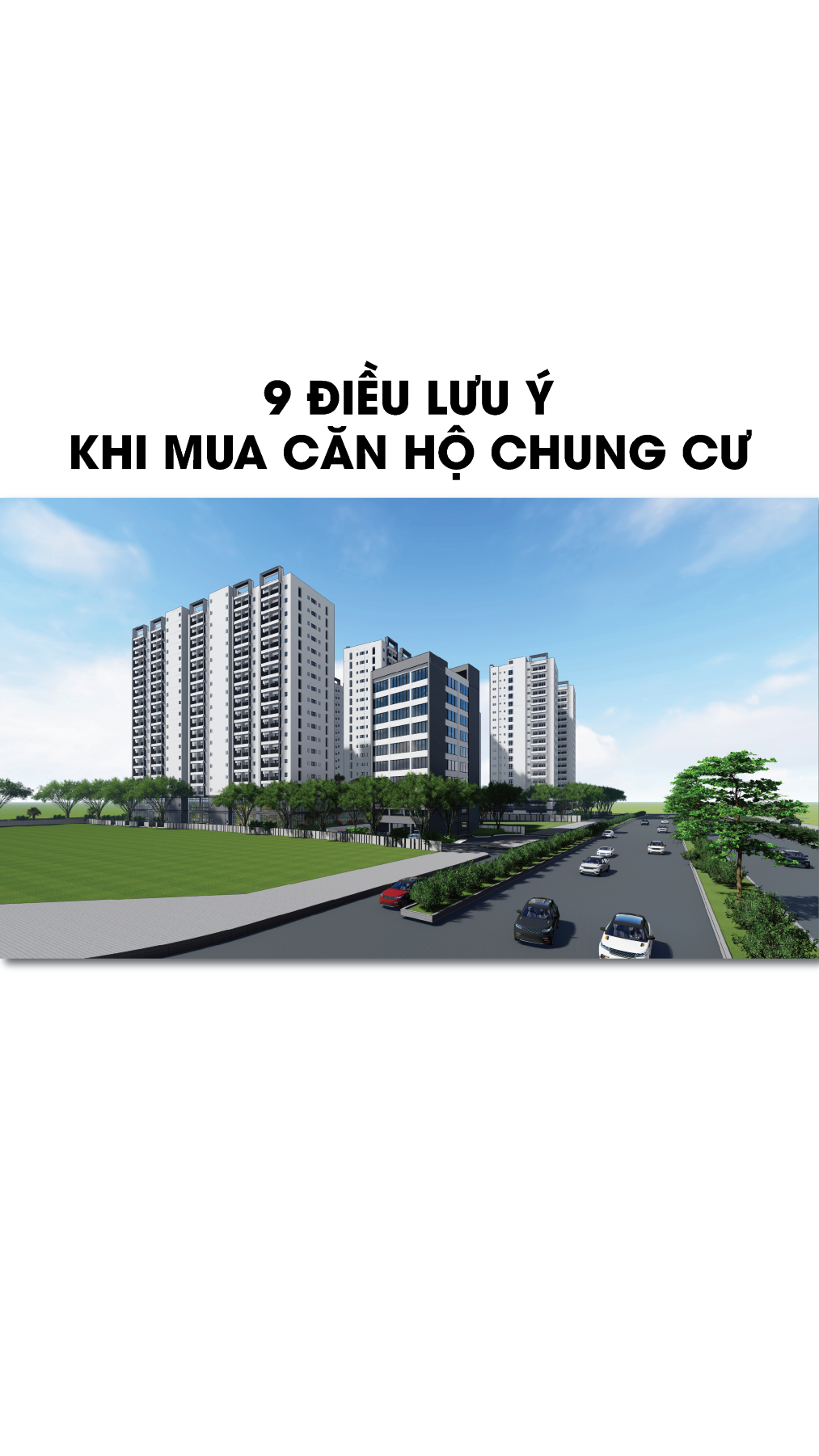 9 ĐIỀU CẦN LƯU Ý KHI MUA CĂN HỘ CHUNG CƯ: Hướng dẫn chọn căn hộ hoàn hảo