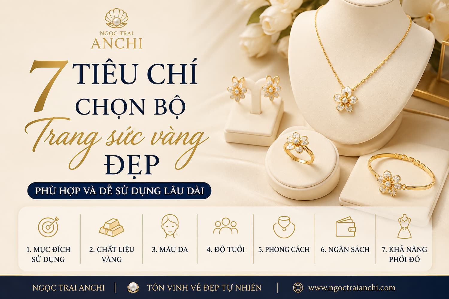 7 Tiêu Chí Chọn Bộ Trang Sức Vàng Đẹp, Phù Hợp Và Dễ Sử Dụng Lâu Dài
