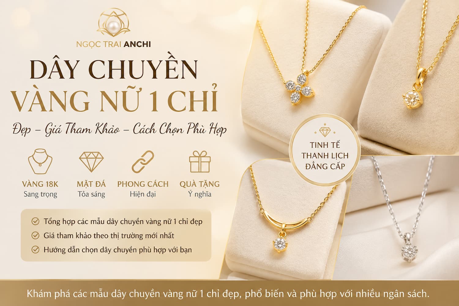 Dây Chuyền Vàng Nữ 1 Chỉ: Các Mẫu Đẹp, Giá Tham Khảo Và Cách Chọn Phù Hợp