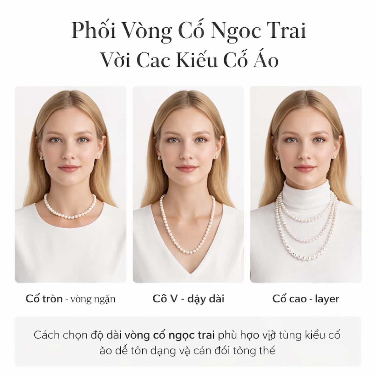 Phối Vòng Cổ Ngọc Trai Với Các Kiểu Cổ Áo: Chọn Đúng Độ Dài & Kiểu Dáng Để Tôn Dáng