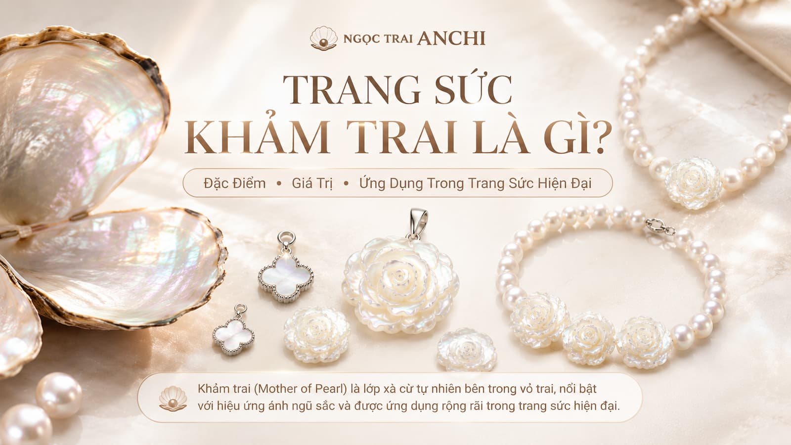 Trang Sức Khảm Trai Là Gì? Đặc Điểm, Giá Trị Và Ứng Dụng Trong Trang Sức Hiện Đại