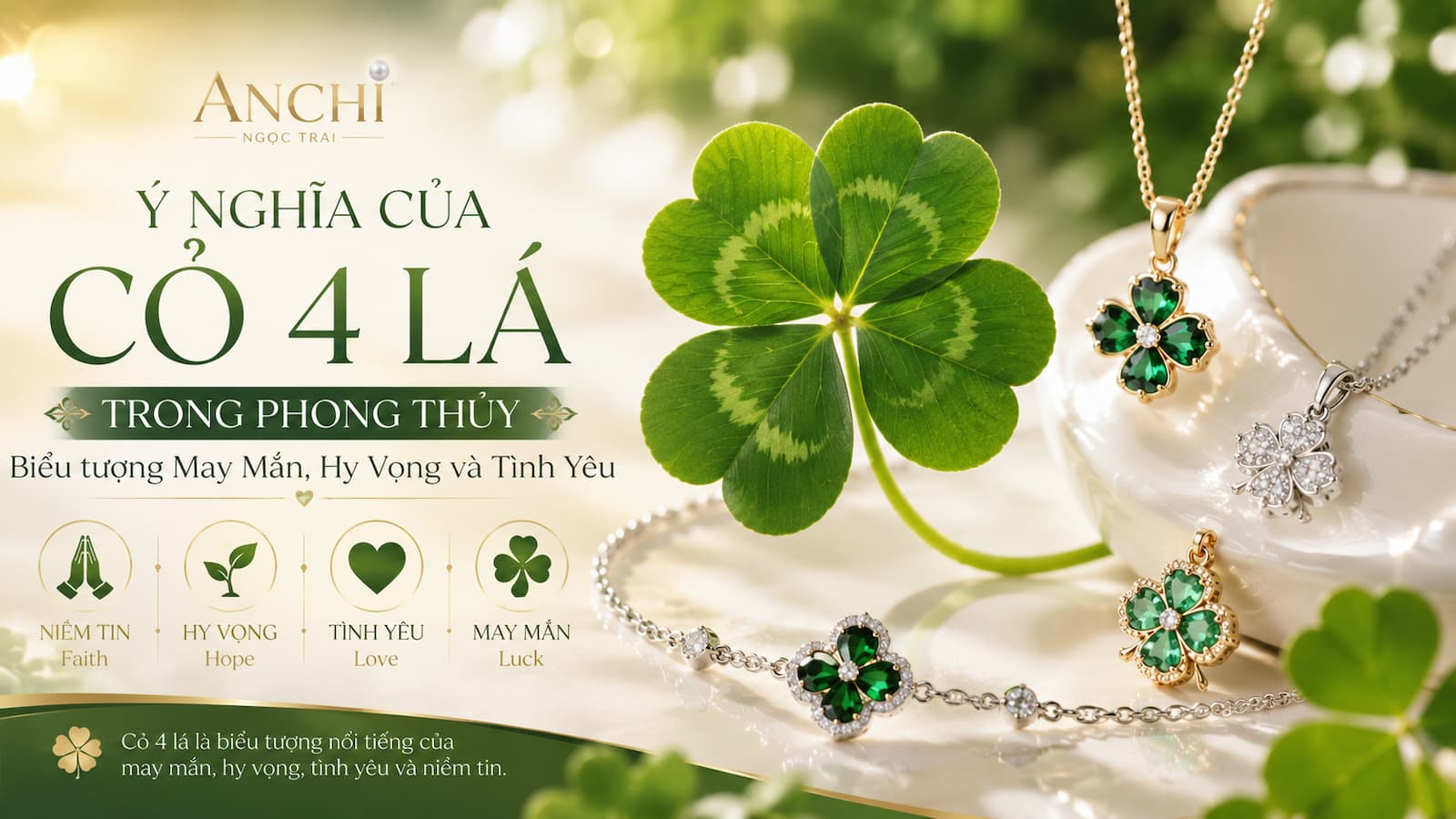 Ý Nghĩa Của Cỏ 4 Lá Trong Phong Thủy: Biểu Tượng May Mắn, Hy Vọng Và Tình Yêu
