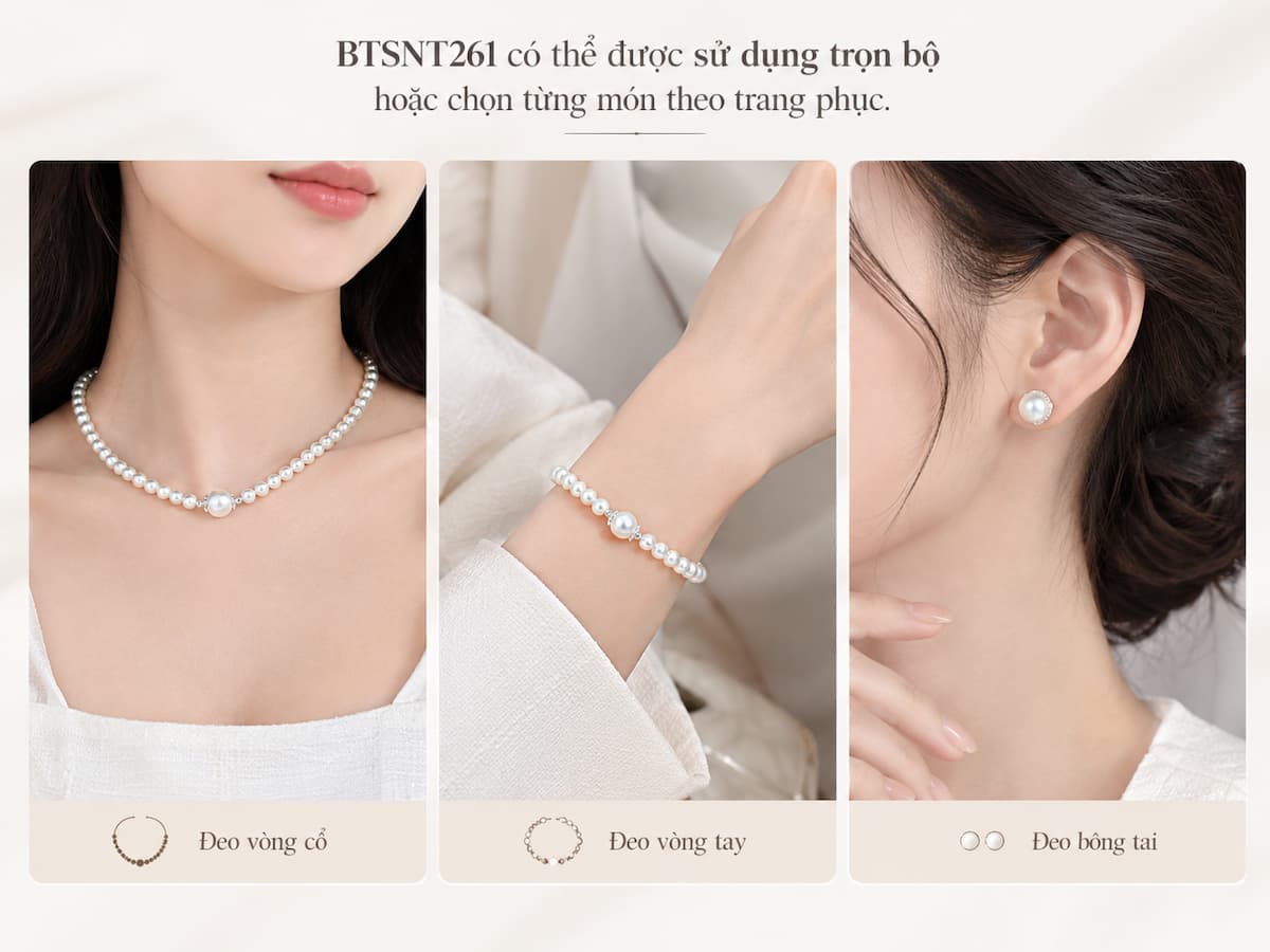 Bộ trang sức BTSNT261 được minh họa theo cách sử dụng vòng cổ, vòng tay và bông tai riêng lẻ hoặc kết hợp đồng bộ.