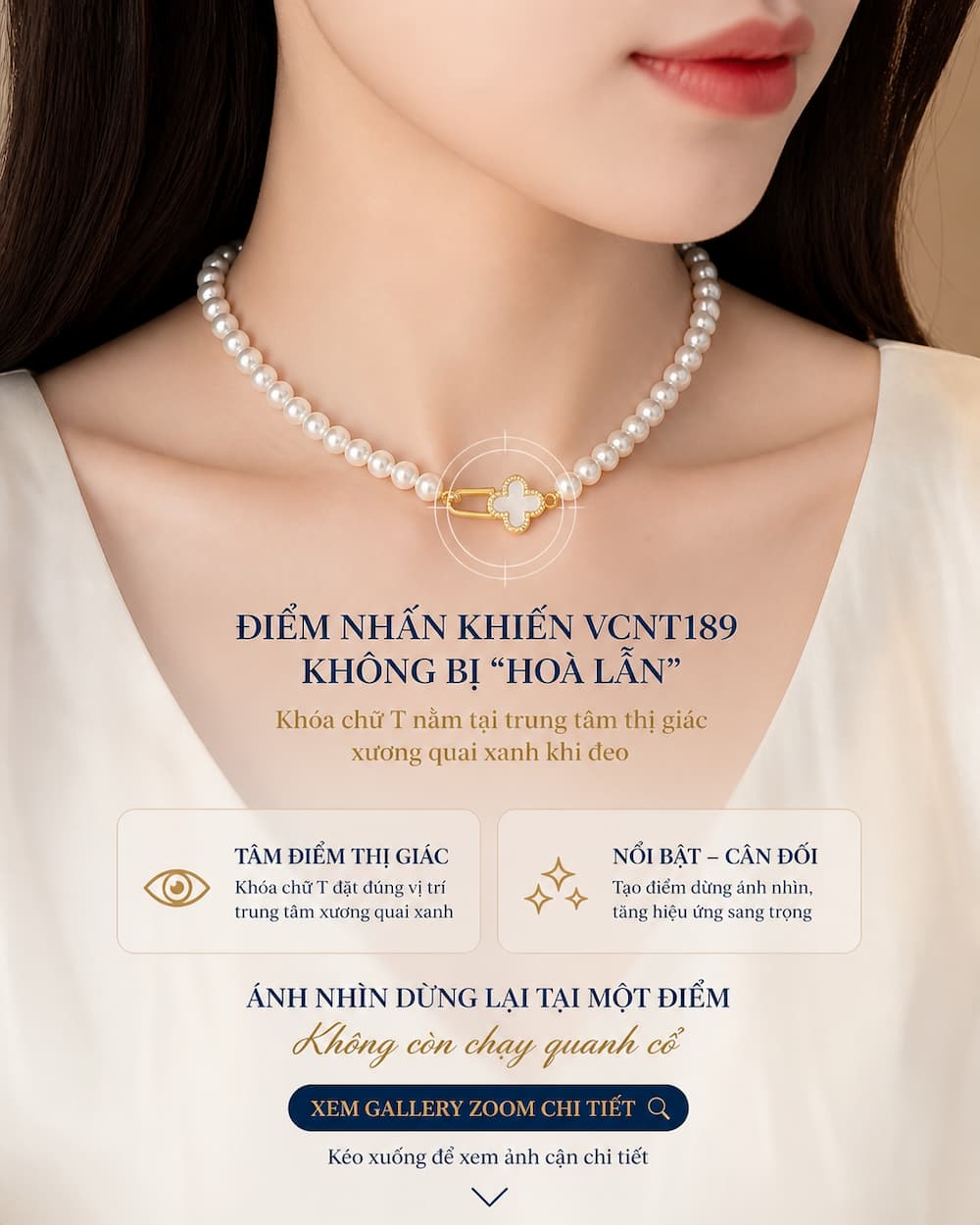 Khóa chữ T VCNT189 nằm tại trung tâm thị giác xương quai xanh khi đeo