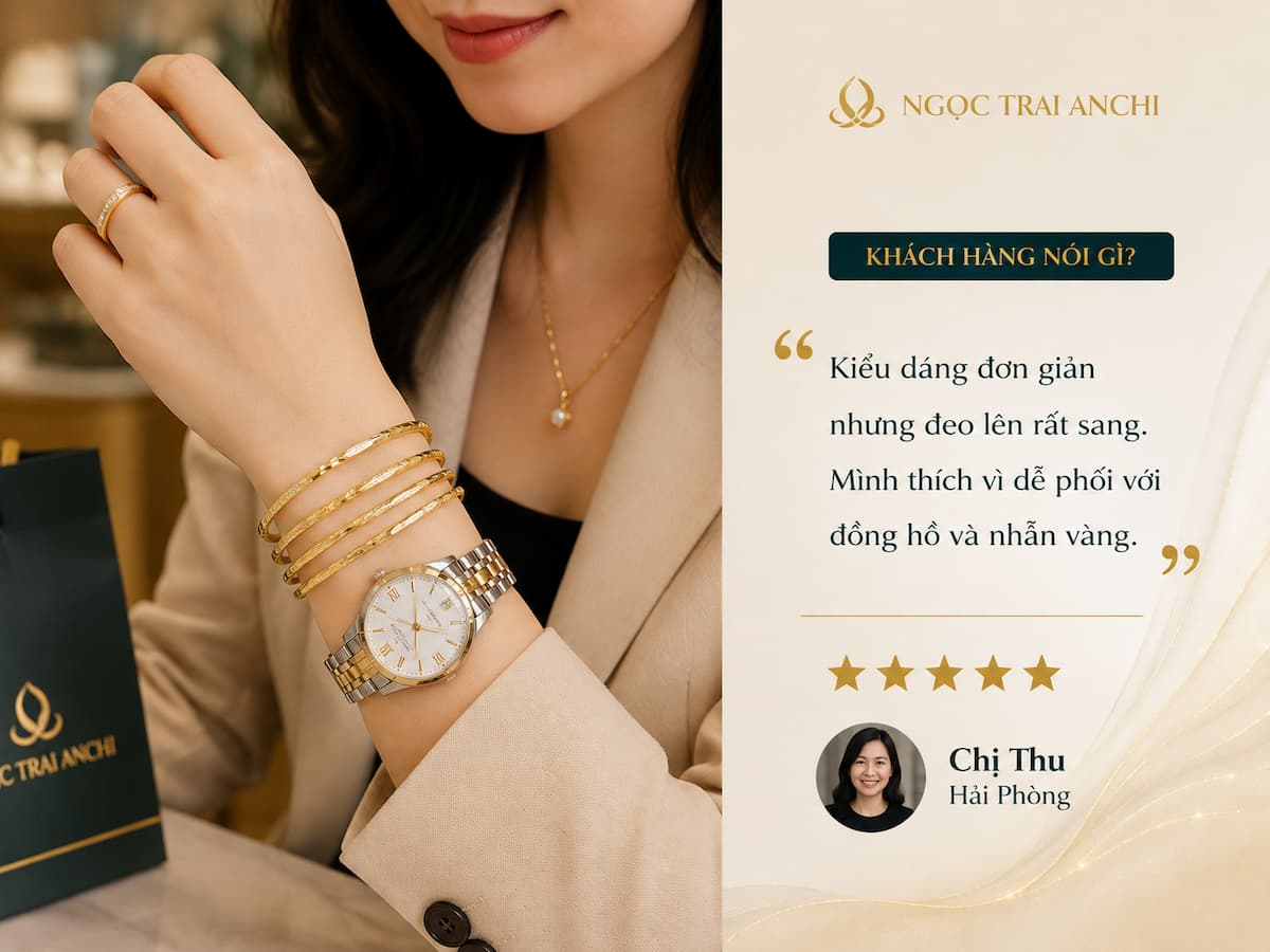 Chị Thu Hải Phòng đánh giá lắc tay vàng LTVN04 dễ phối cùng đồng hồ và nhẫn vàng