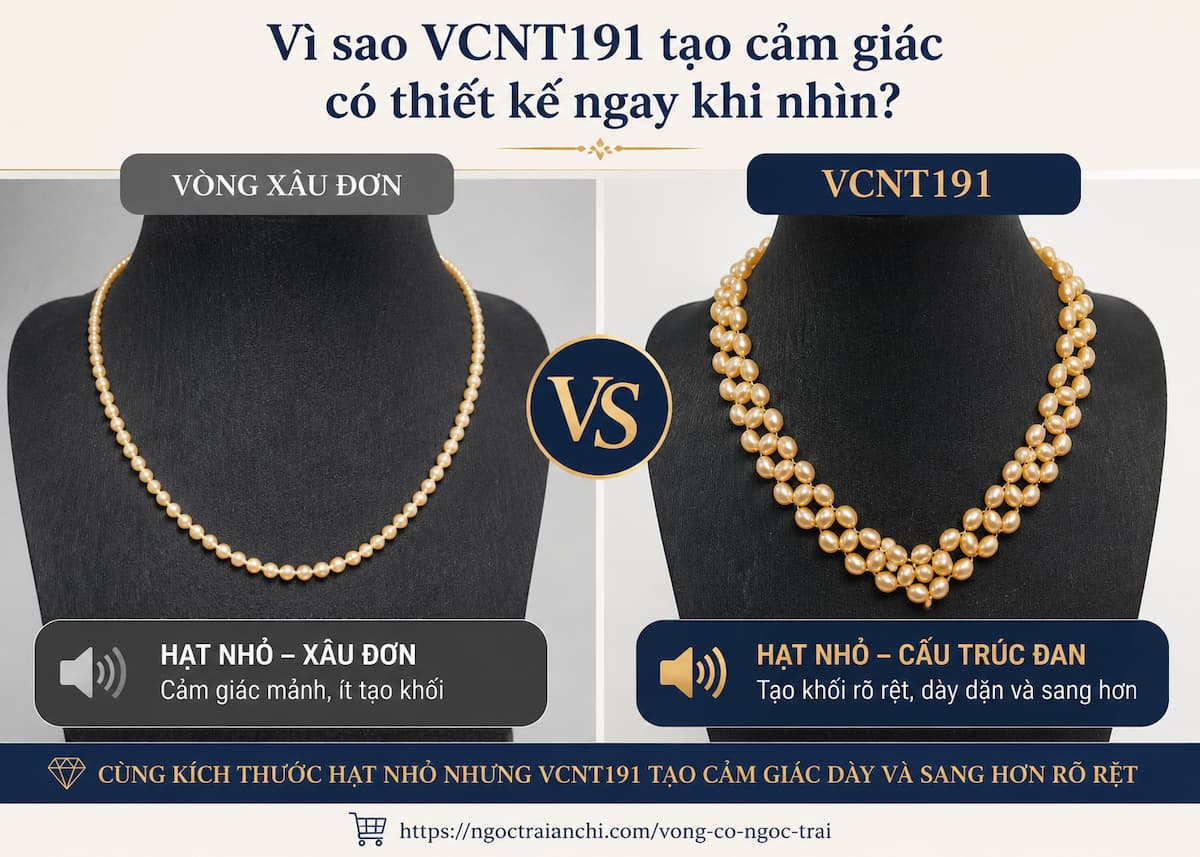 So sánh hiệu ứng tạo khối của vòng cổ ngọc trai VCNT191 với vòng hạt nhỏ xâu đơn
