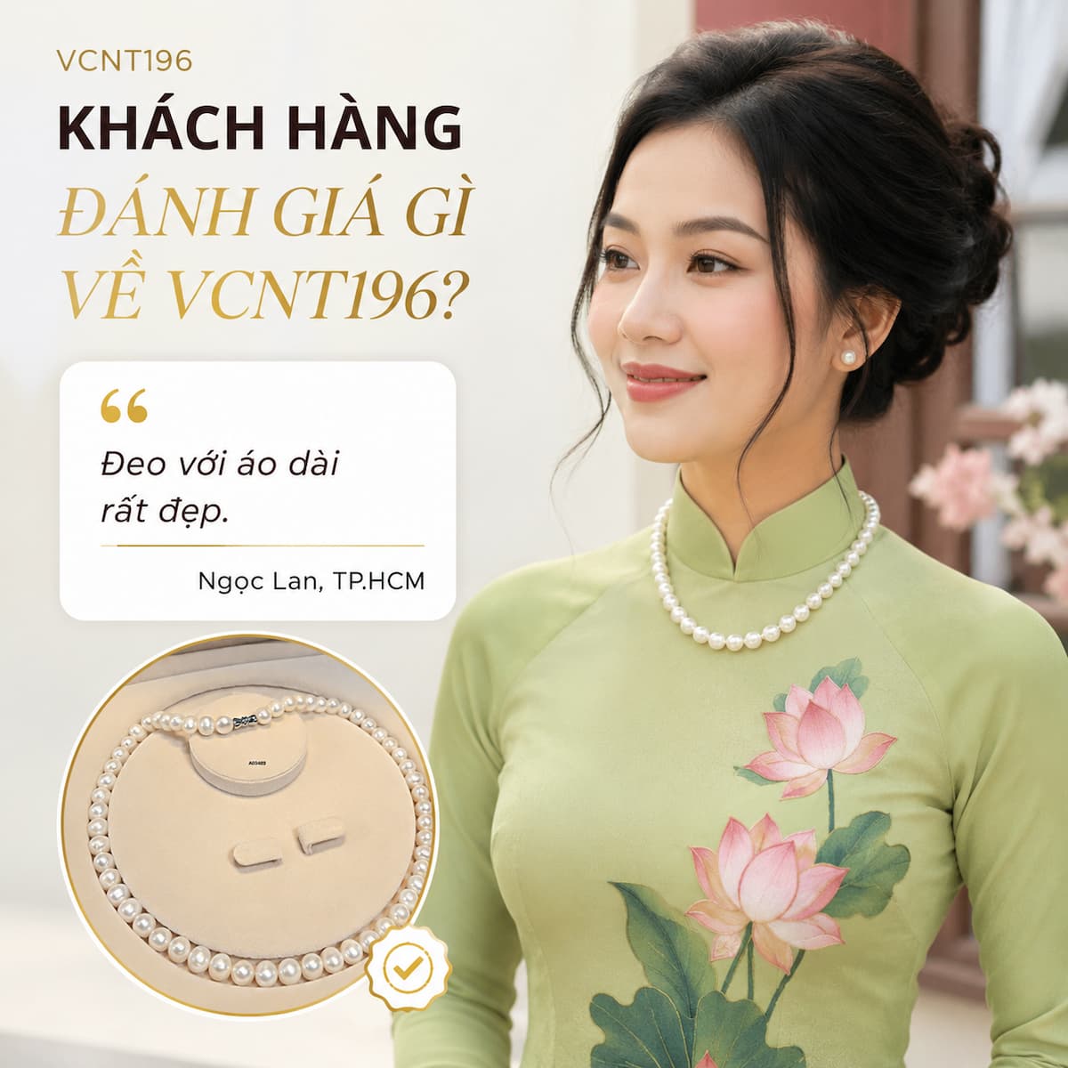 Khách hàng Ngọc Lan đeo Vòng Cổ Ngọc Trai VCNT196 cùng áo dài