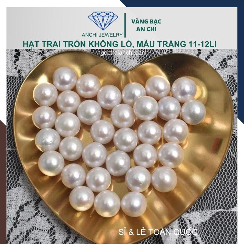 Viên ngọc trai nước ngọt tự nhiên 11mm - 12mm màu trắng. Sỉ lẻ toàn quốc