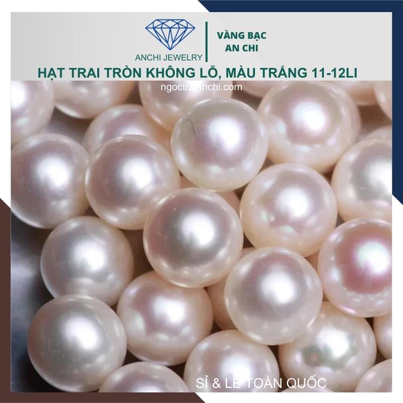 Viên ngọc trai nước ngọt tự nhiên 11mm - 12mm màu trắng. Sỉ lẻ toàn quốc