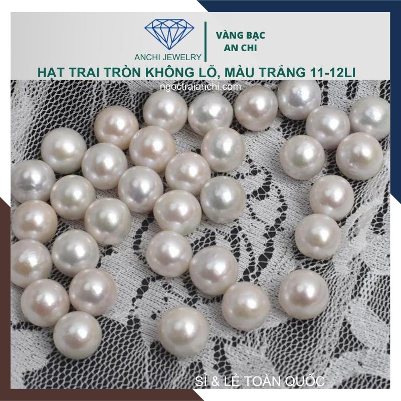 Viên ngọc trai nước ngọt tự nhiên 11mm - 12mm màu trắng. Sỉ lẻ toàn quốc