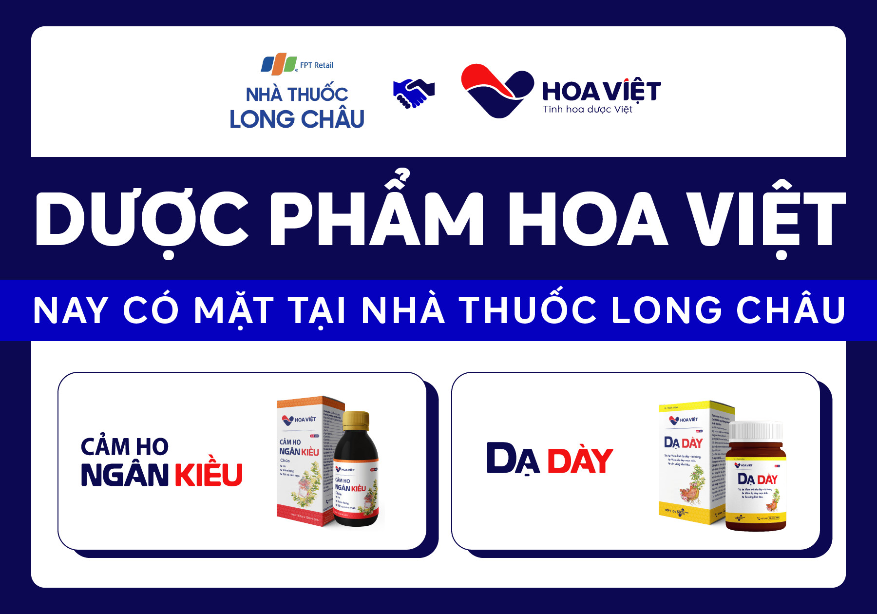 Dược Phẩm Hoa Việt có mặt tại Chuỗi Nhà Thuốc Long Châu