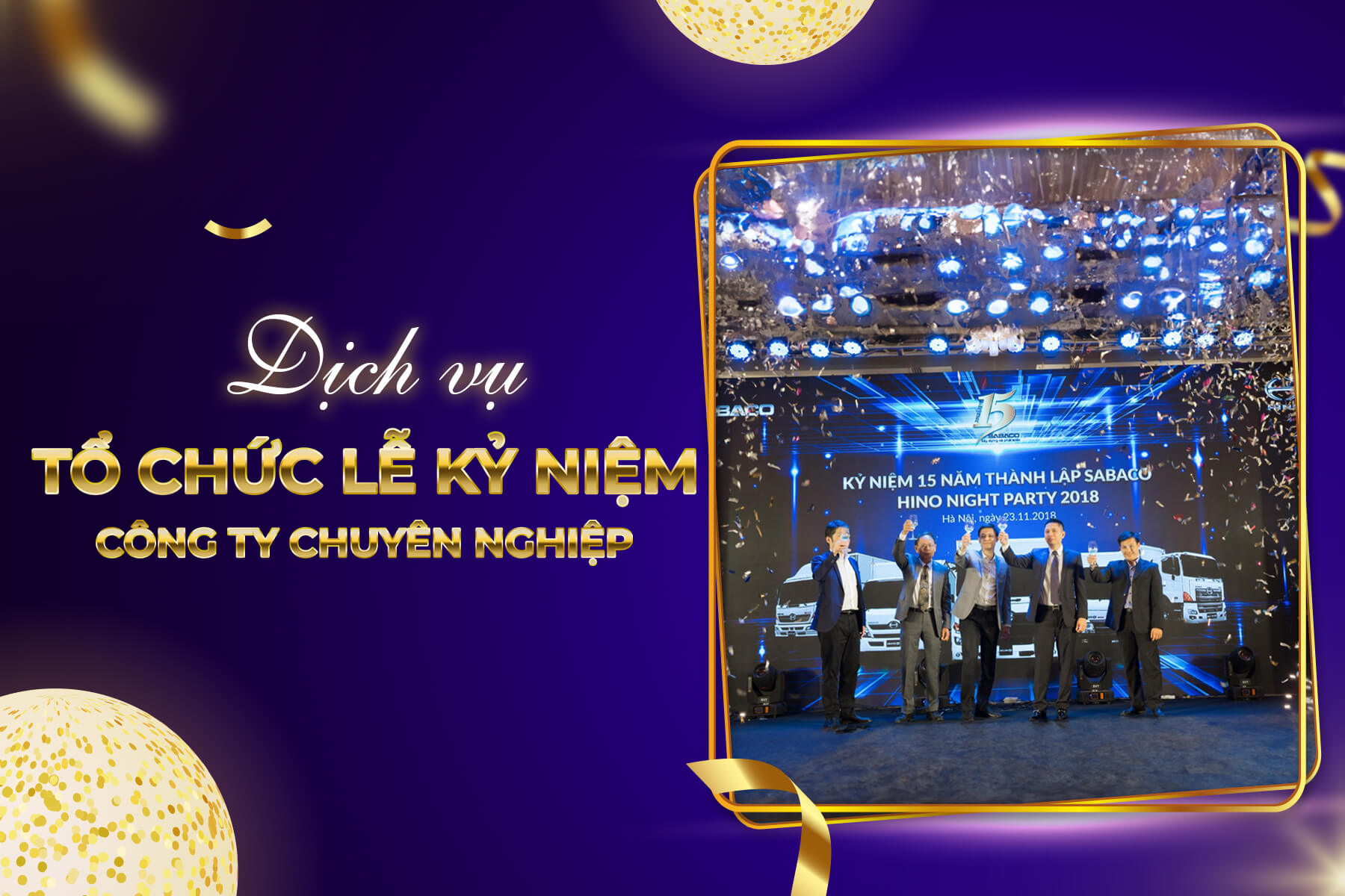 Dịch vụ tổ chức lễ kỷ niệm công ty chuyên nghiệp tại Hải Phòng