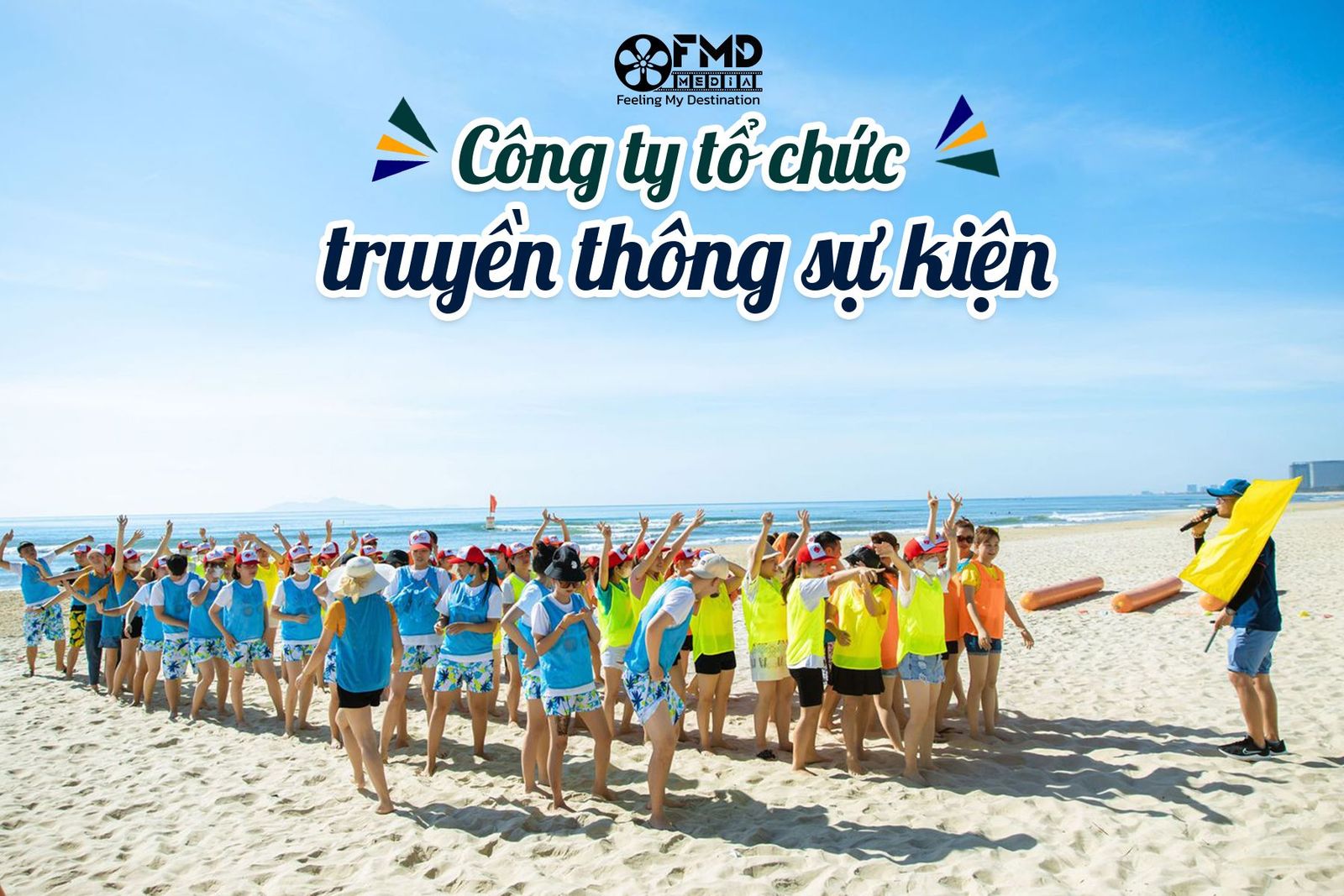 Công ty tổ chức sự kiện chuyên nghiệp tại Hải Phòng