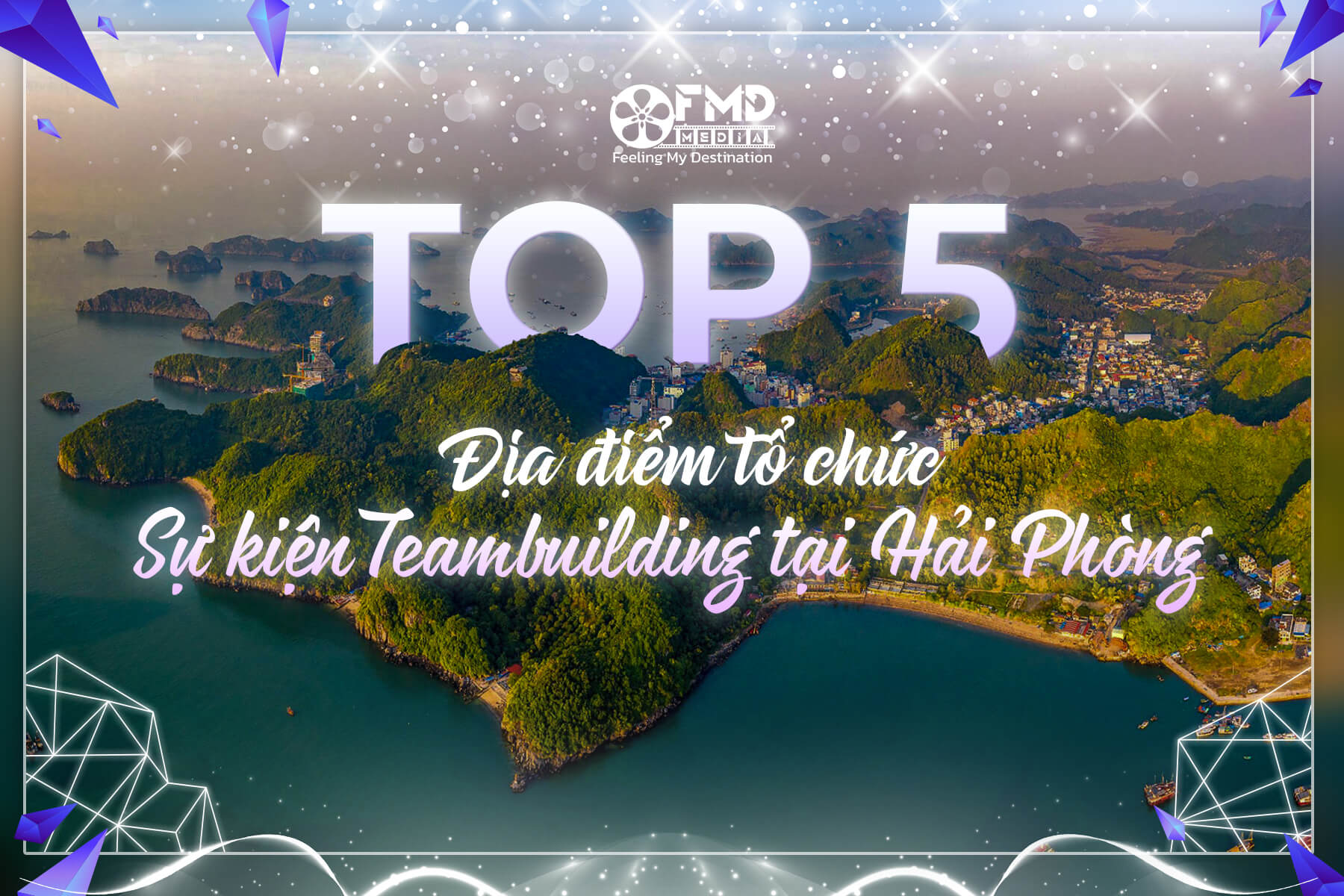 Top 5 địa điểm tổ chức sự kiện Teambuilding tại Hải Phòng