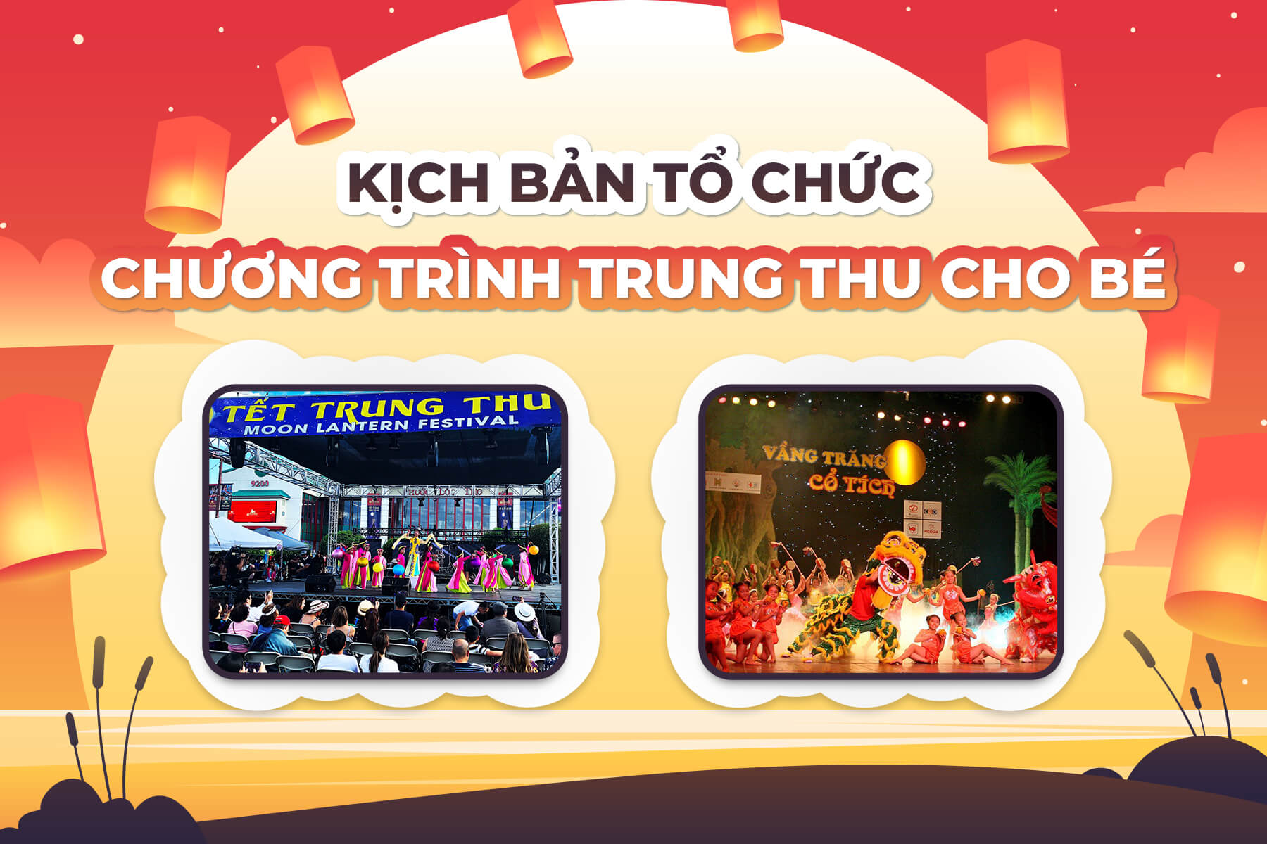 Xây dựng kịch bản tổ chức chương trình Trung Thu cho bé