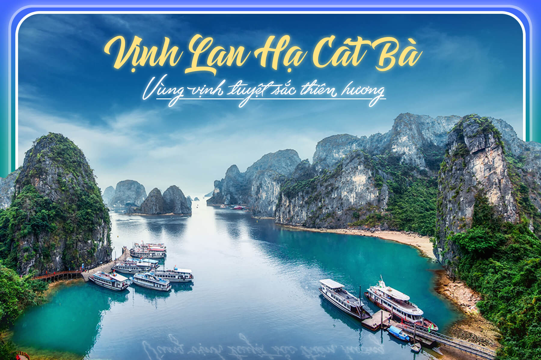 Review Vịnh Lan Hạ Cát Bà – Vùng vịnh tuyệt sắc thiên hương