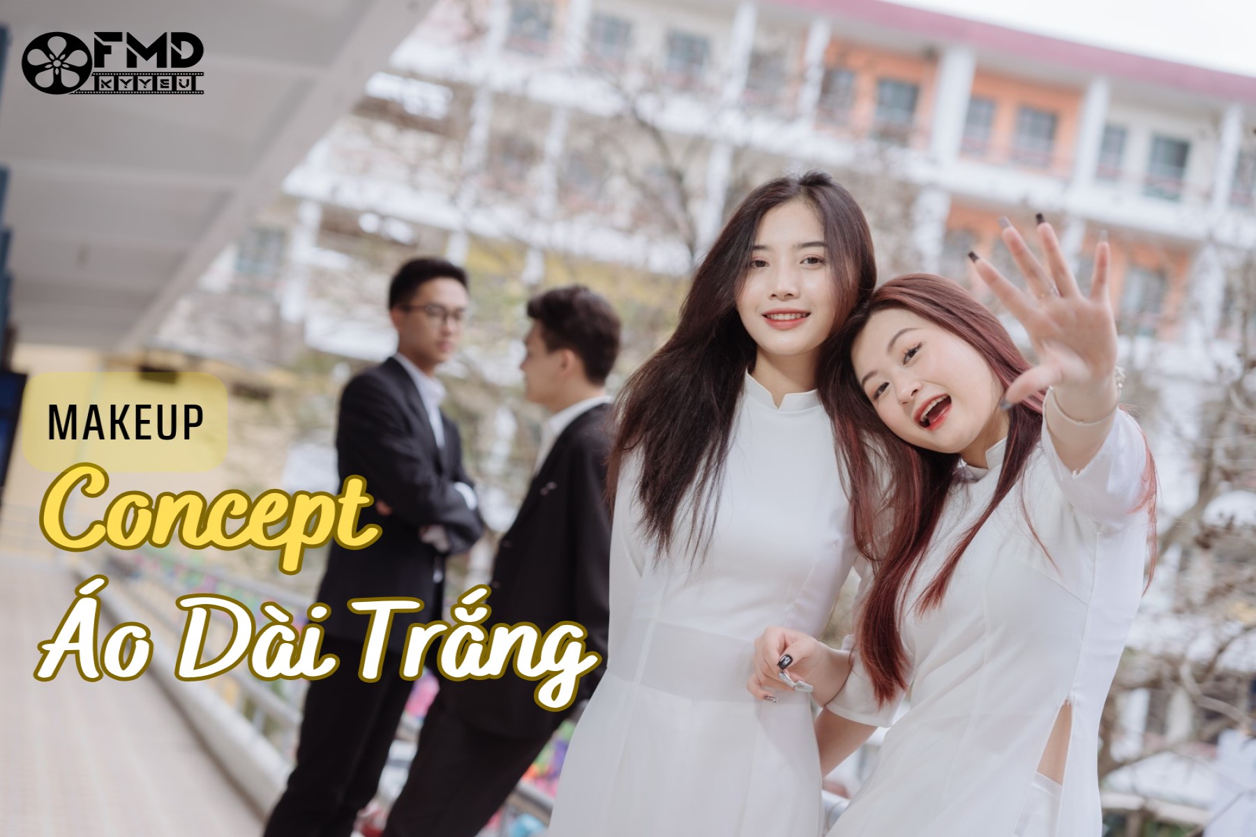 Xu hướng makeup concept áo dài trắng chụp kỷ yếu mới nhất