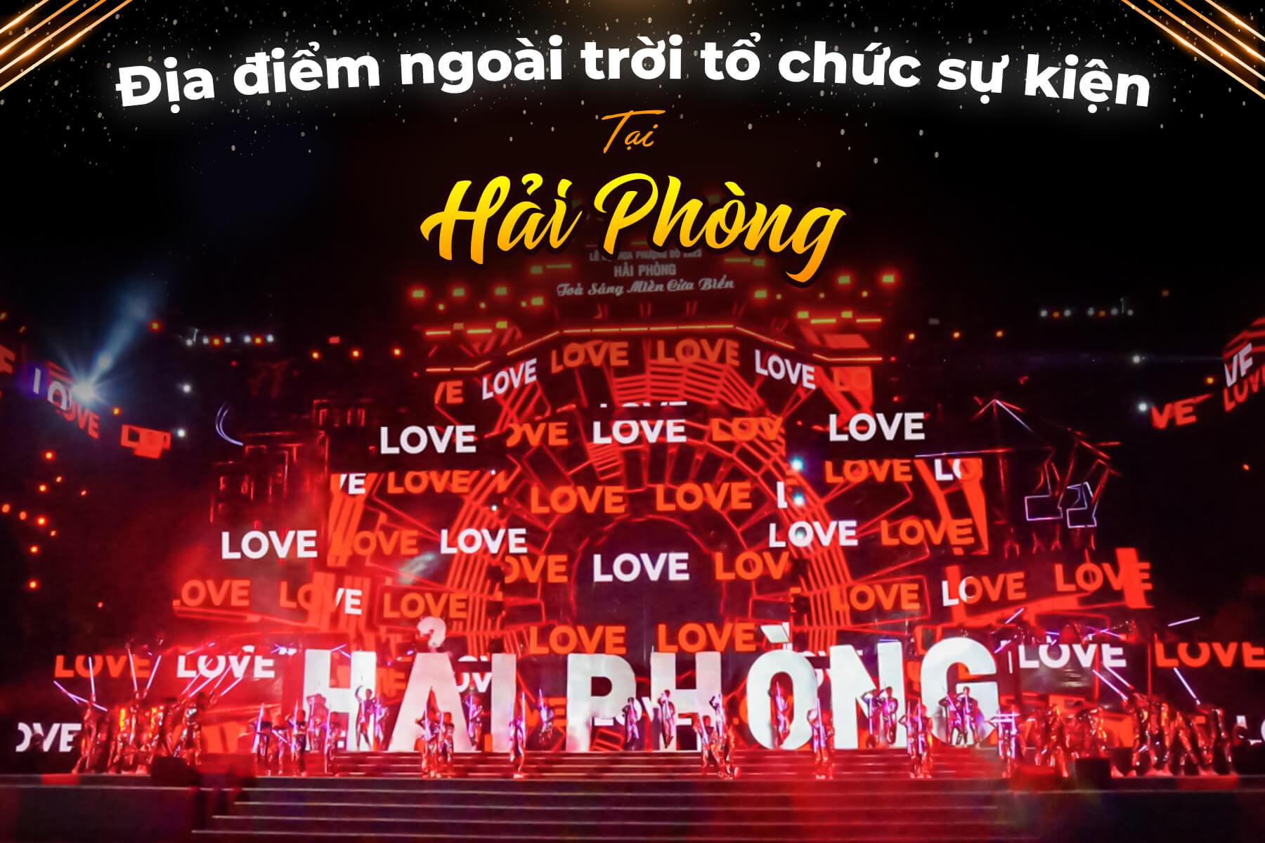 Top 5 địa điểm ngoài trời để tổ chức sự kiện tại Hải Phòng