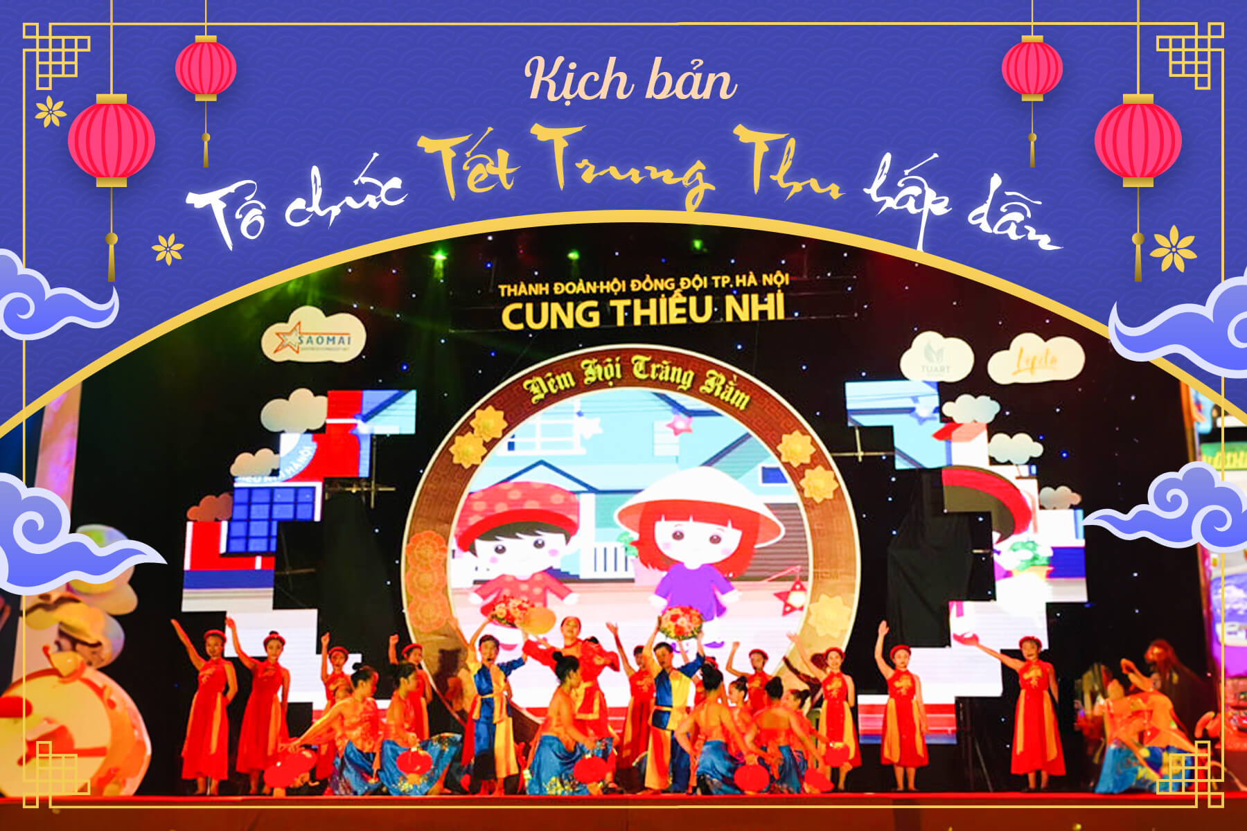 Kịch bản tổ chức Tết Trung Thu hấp dẫn cho các bé