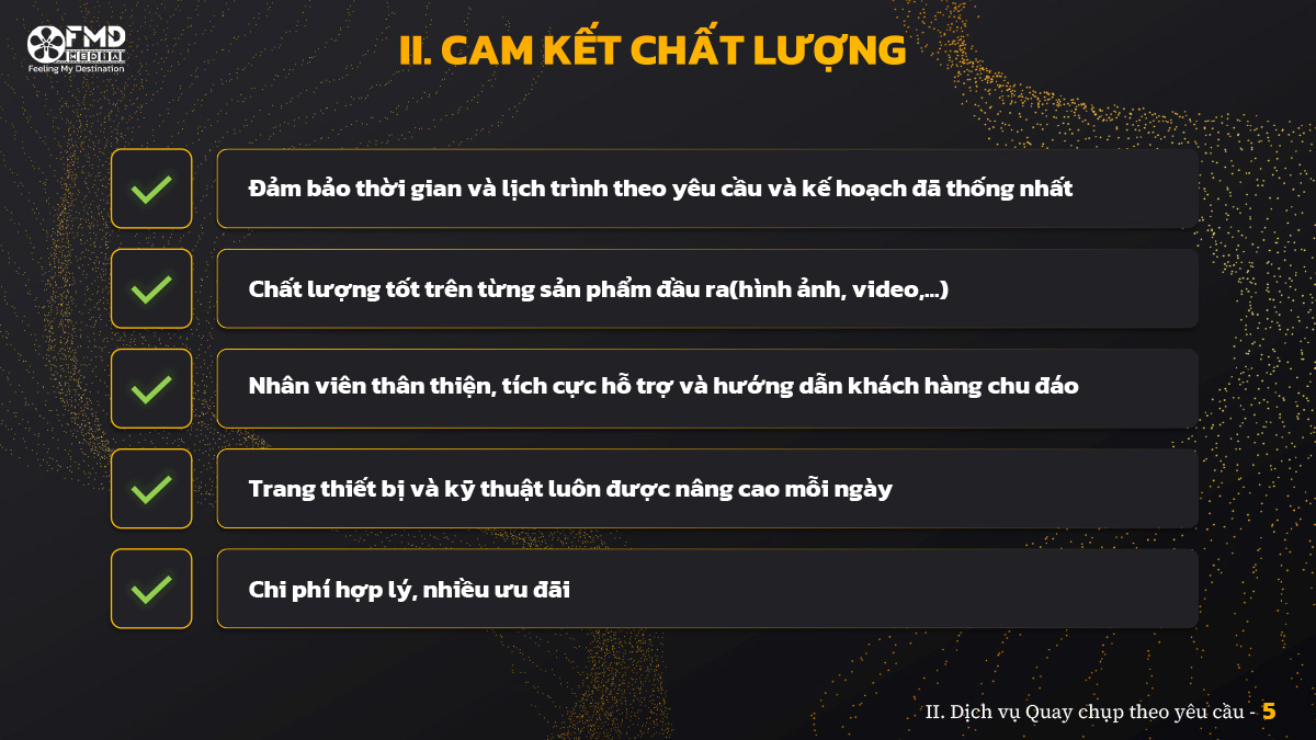 cam kết chất lượng Dịch vụ Quay chụp theo yêu cầu