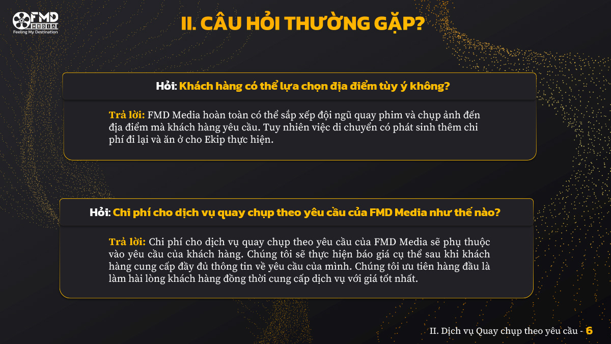 câu hỏi thường gặp Dịch vụ Quay chụp theo yêu cầu