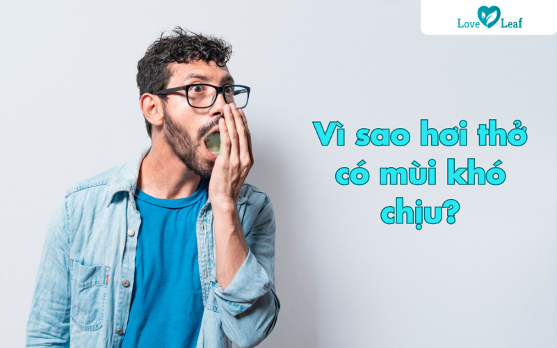 Những thói quen gây hôi miệng có thể bạn đã bỏ qua và cách khử sạch triệt để nhất