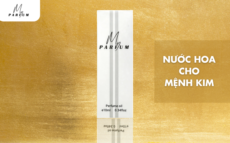 Mệnh Kim Thì Dùng Mùi Hương Nào? Gợi Ý Nước Hoa Hợp Phong Thủy