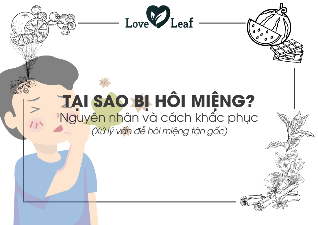 Tại sao bị hôi miệng: Nguyên nhân và cách khắc phục