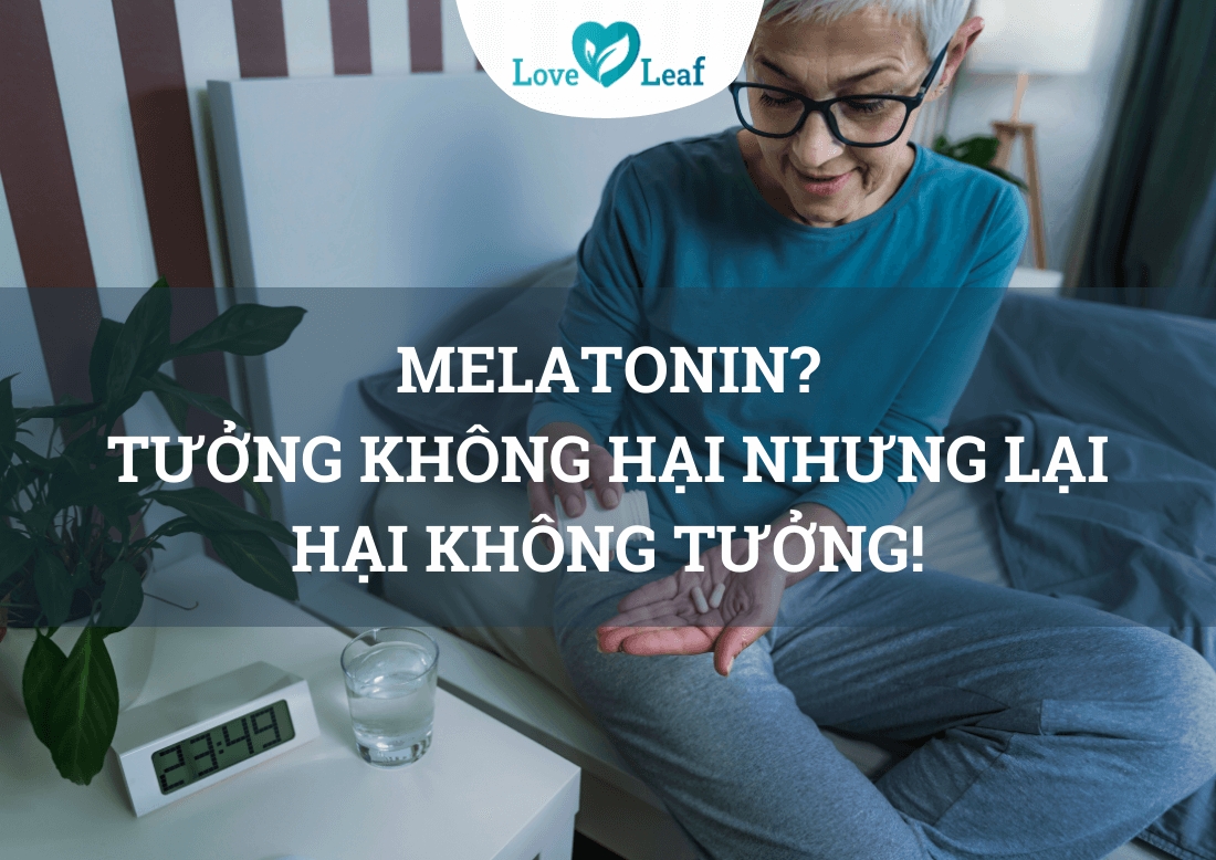 Melatonin là gì? Vai trò của melatonin đối với giấc ngủ?