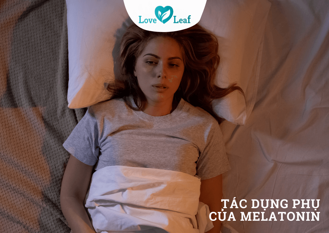 Melatonin gây ra nhiều tác dụng phụ nguy hiểm