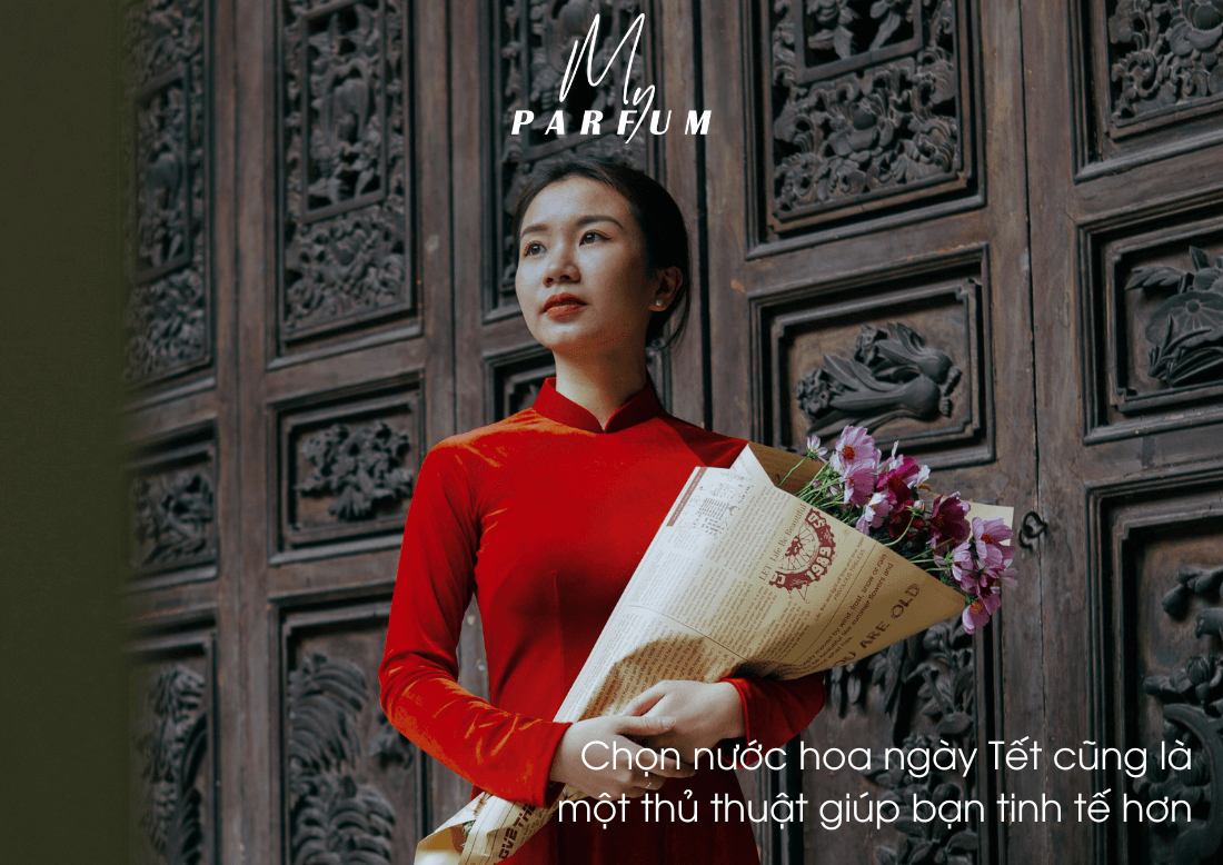 Chọn nước hoa ngày Tết tinh tế