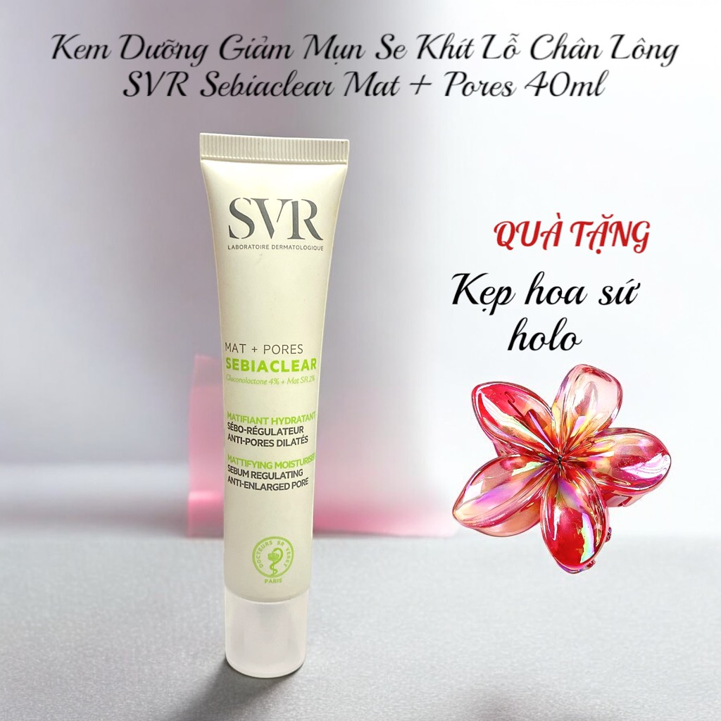 Kem Dưỡng Giảm Mụn Se Khít Lỗ Chân Lông SVR Sebiaclear Mat + Pores 40ml-Pháp