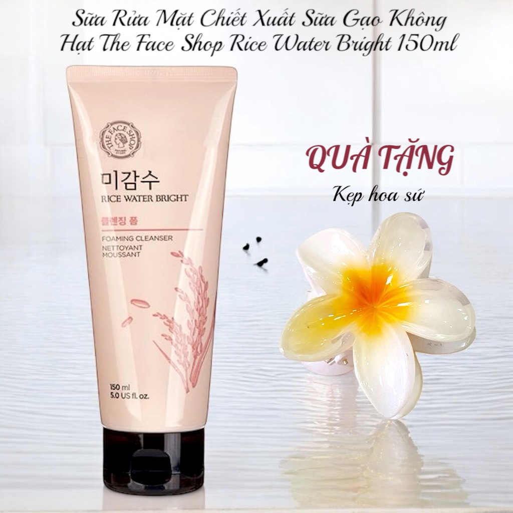 Sữa Rửa Mặt Chiết Xuất Sữa Gạo Không Hạt The Face Shop Rice Water Bright 150ml G