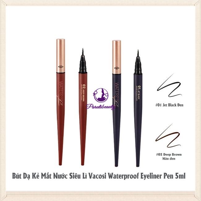 HLK-Bút Dạ Kẻ Mắt Nước Siêu Nét, Lì Vacosi Waterproof Eyeliner Pen 5ml