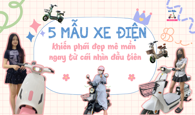 5 mẫu xe điện khiến phái đẹp mê mẩn ngay từ cái nhìn đầu tiên