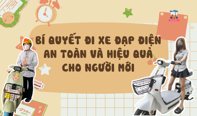 Bí quyết đi xe đạp điện an toàn và hiệu quả cho người mới