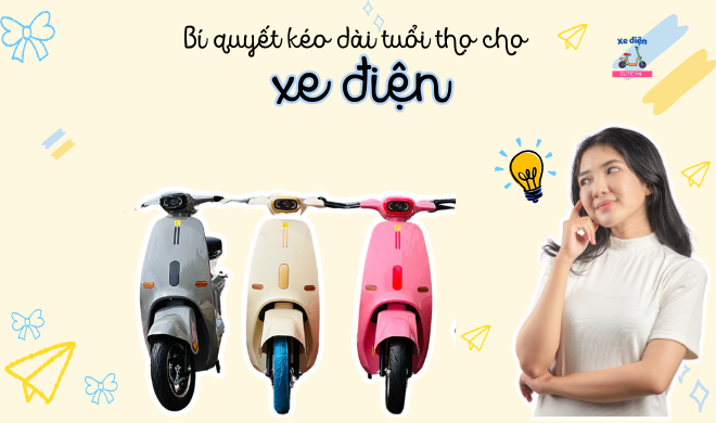 Bí quyết kéo dài tuổi thọ cho xe điện