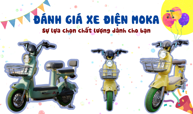Đánh giá xe điện Moka - Sự lựa chọn chất lượng dành cho bạn