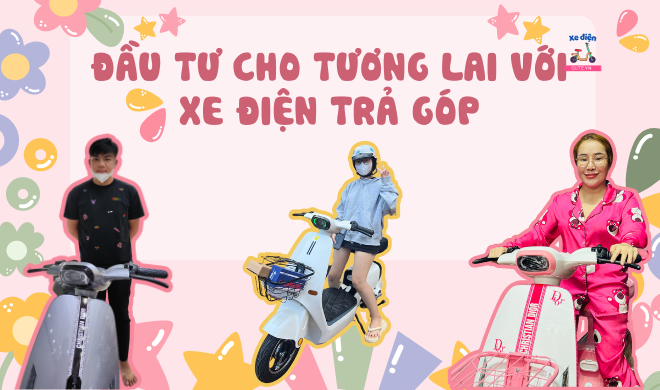 Đầu tư cho tương lai với xe điện trả góp
