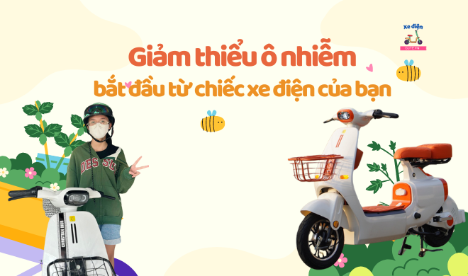 Giảm thiểu ô nhiễm, bắt đầu từ chiếc xe điện của bạn