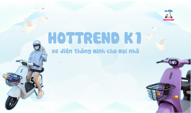 Hottrend K1 - Chiếc xe điện thông minh cho mọi nhà
