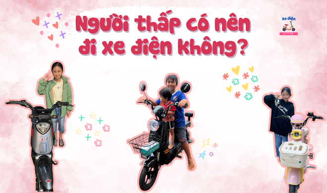 Người thấp có nên đi xe điện không?