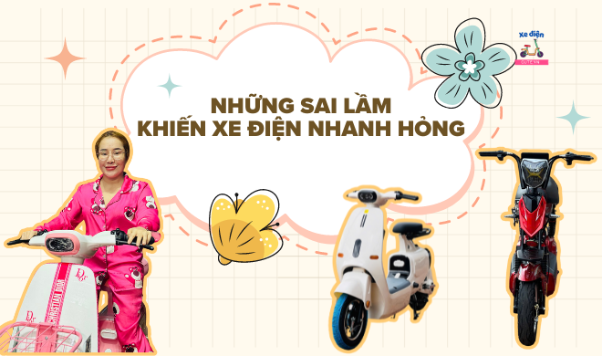 Những sai lầm khiến xe điện nhanh hỏng
