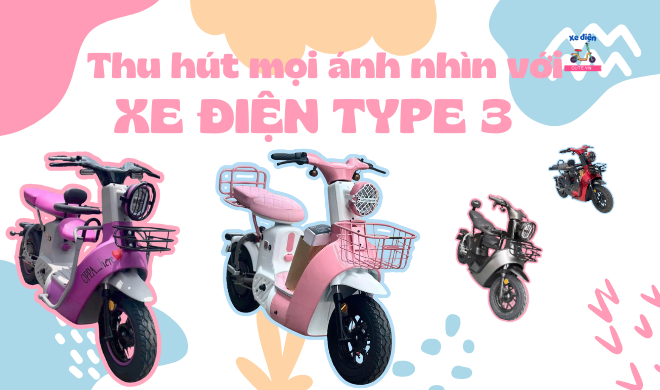 Thu hút mọi ánh nhìn với xe điện Type 3