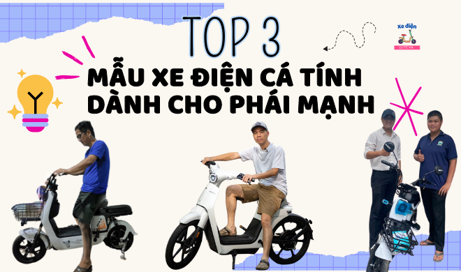Top 3 mẫu xe điện cá tính dành cho phái mạnh